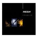 Mesh - Fragile EP (CD)