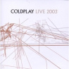 Coldplay - Live 2003 (DVD+CD) 