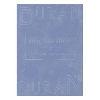 Duran Duran - Sing Blue Silver (DVD)