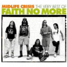 Faith No More - Midlife Crisis - The Very Best - 2CD