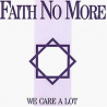 Faith No More - We Care a Lot - CD