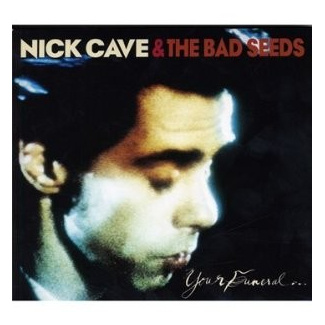 Cave Nick - Your Funeral ... My Trial - CD