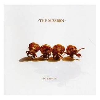 The Mission - God Is a Bullet - CD