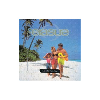 Erasure - Love To Hate You (USA) (CDS)