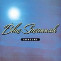 Erasure - Blue Savannah (CDS)