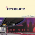 Erasure - Moon & The Sky Plus (CD)