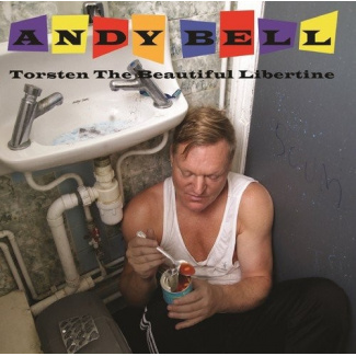  Andy Bell - Torsten The Beautiful Libertine - CD