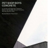 Pet Shop Boys - Concrete / In Concert At The Mermaid Theatre 2CD