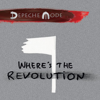 Depeche Mode - Where’s The Revolution (12'' Vinyl)