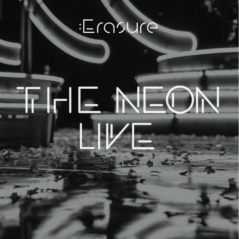 Erasure - The Neon Live - (2CD Deluxe Album)