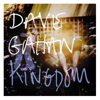 Dave Gahan - Kingdom CDS