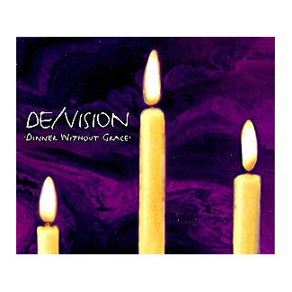 De/Vision - Dinner Without Grace (CDS)
