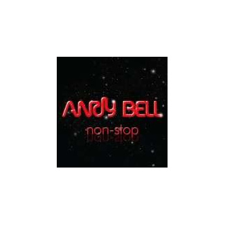 ANDY BELL - Non-stop CD