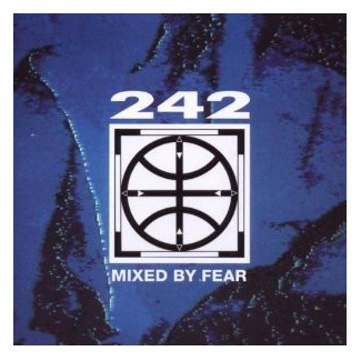 Front 242 - Mixed By Fear [Single, Maxi] CD